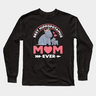 Best Hippotamus Mom Ever, My First Mommy Day, Mom Hippopotamus Long Sleeve T-Shirt